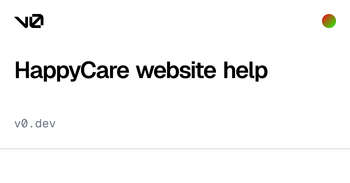 HappyCare website help – v0 by Vercel