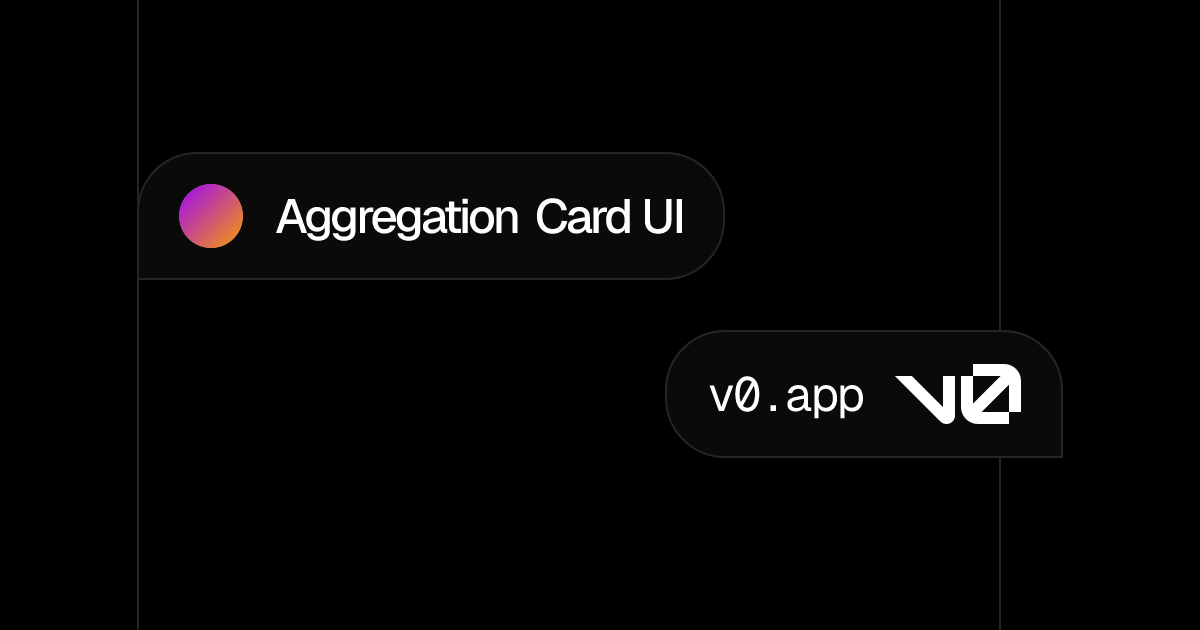 Aggregation Card UI V0 By Vercel
