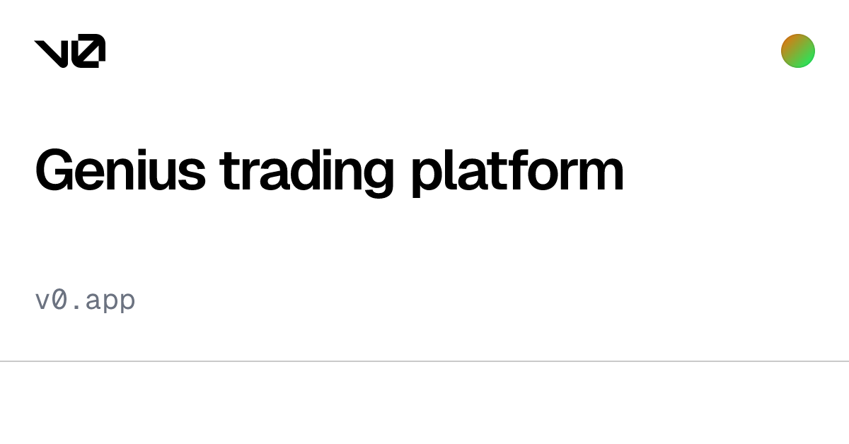 Genius trading platform – v0 by Vercel