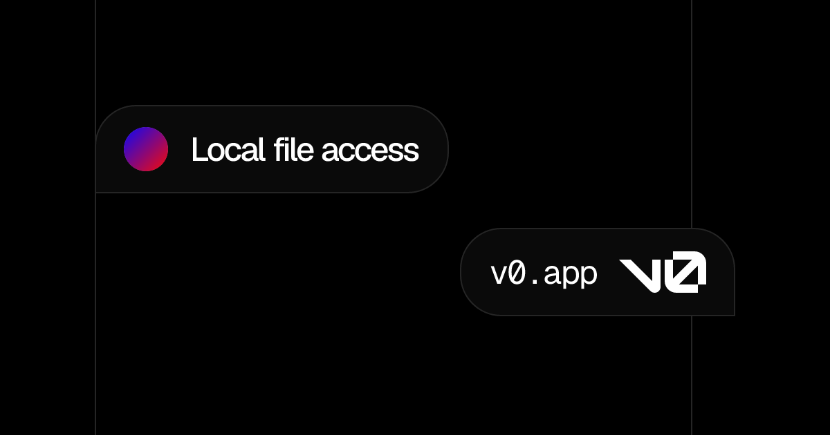 Local file access – v0 by Vercel