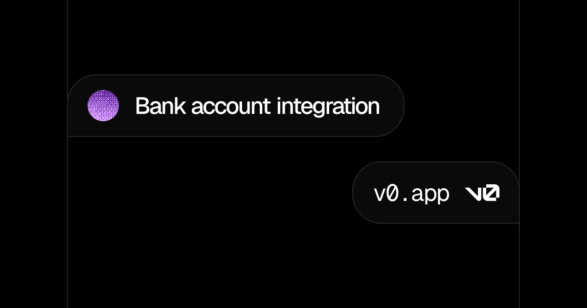 Bank account integration – v0 by Vercel
